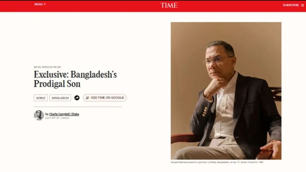 তারেক রহমানকে নিয়ে টাইম ম্যাগাজিনের বিশেষ প্রতিবেদন